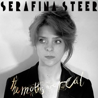 serafina_steer_the_moths_are_real