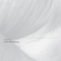 chantal_acda_let_your_hands_be_my_guide