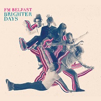 fm_belfast_brighter_days