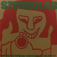 stereolab_refried_ectoplasm_switched_on_volume_2