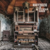 manyfingers_the_spectacular_nowhere