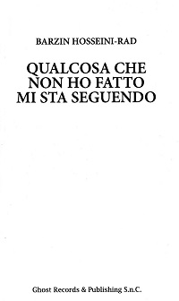 barzin_hosseini_rad_qualcosa_che_non_ho_fatto_mi_sta_seguendo