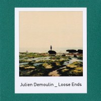 julien_demoulin_loose_ends