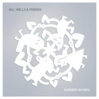 bill_wells_friends_nursery_rhymes