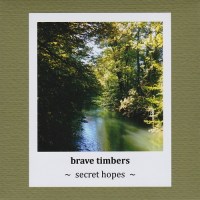 brave_timbers_secret_hopes