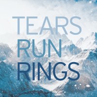tears_run_rings_in_surges
